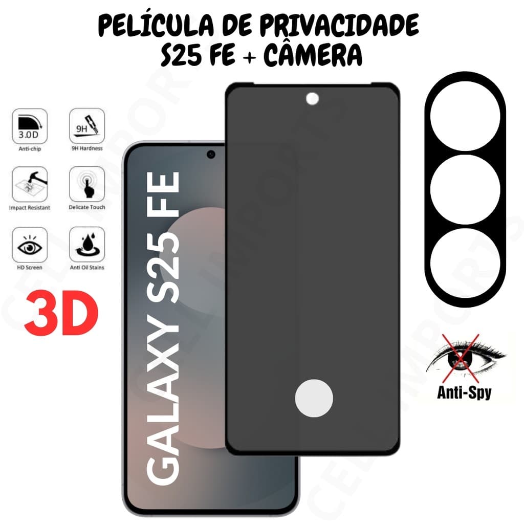 Película Privacidade Vidro Galaxy S25 FE + Película Para Câmera - Com Furo Para Biometria