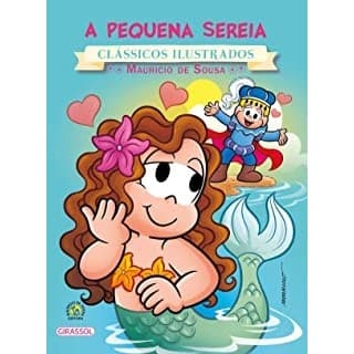 Turma da Mônica Clássicos Ilustrados: A pequena Sereia autor Sousa, Mauricio de