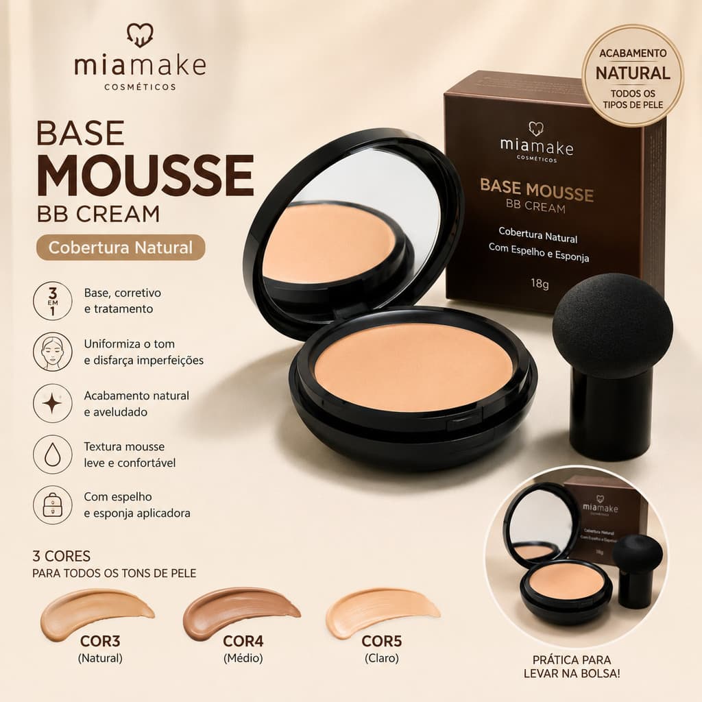 Base Mousse Mia Make 18g com Espelho e Esponja Aplicadora BB Cream Corretivo 3 em 1