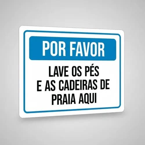 Placa Sinalização - Lave Pés Cadeiras Praia Aqui