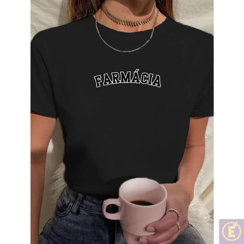 Blusa Feminina Baby Look Estampada Faculdade Farmácia Profissão College 100% Algodão