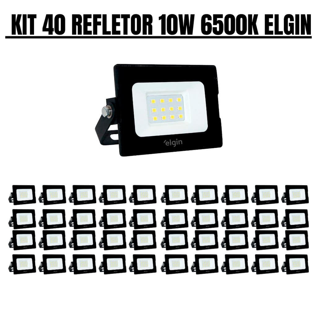 KIT 40 REFLETOR LED PROJETOR 10W IP65 6500K ELGIN