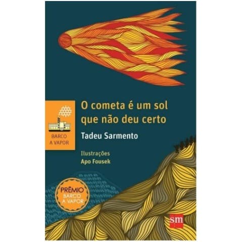 O COMETA E UM SOL QUE NAO DEU CERTO - SARMENTO TADEU
