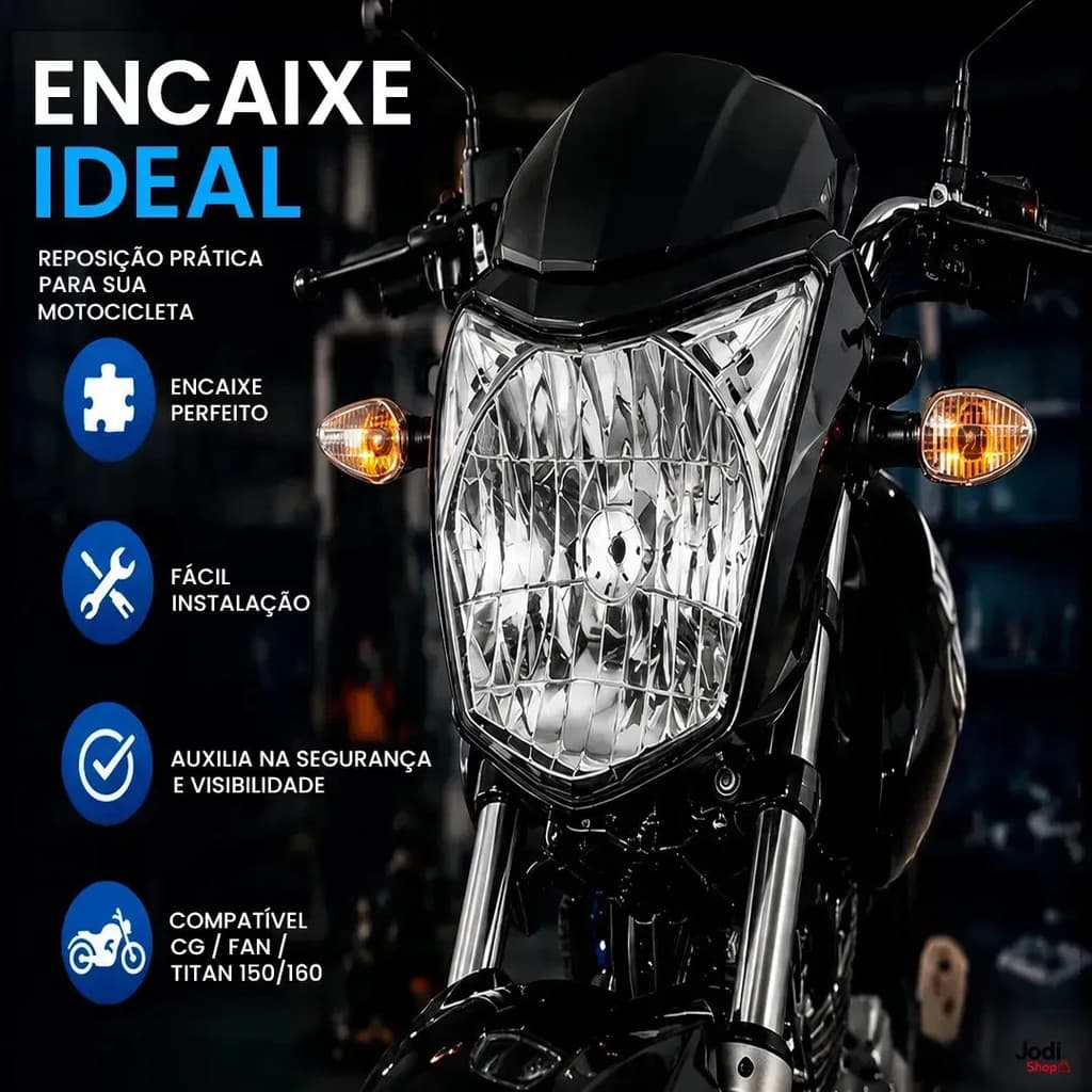 Farol Bloco Óptico Moto CG Fan Titan 150 160 Lente Resistente Transparente