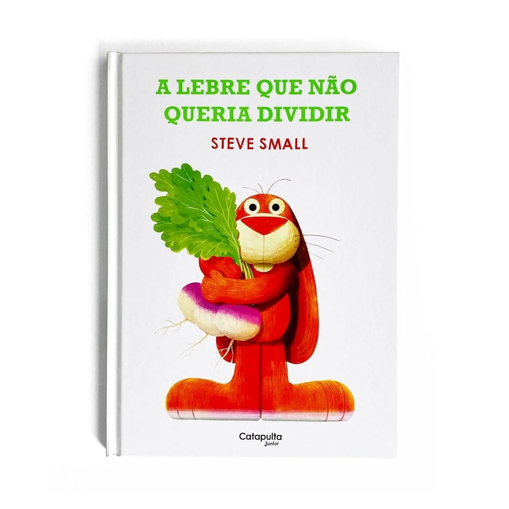 A Lebre Que Não Queria Dividir - Catapulta