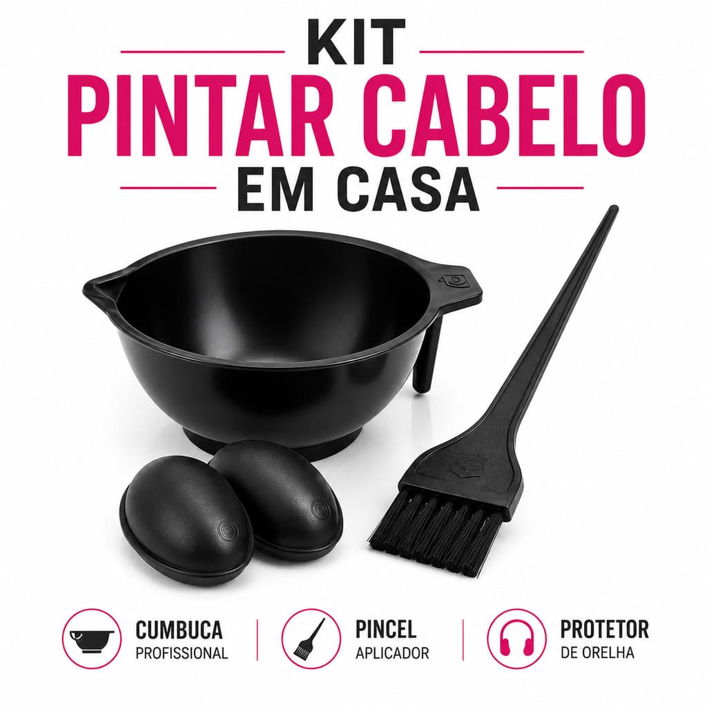 Kit Pintar Cabelo Em Casa Cumbuca Pincel Protetor Orelha Tintura