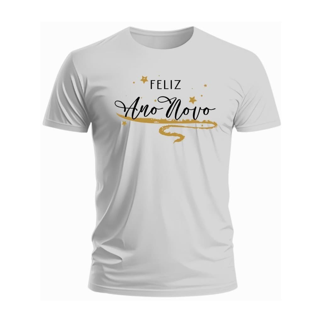 Camiseta Escrita Feliz Ano Novo Para Réveillon 100%Algodão Unissex