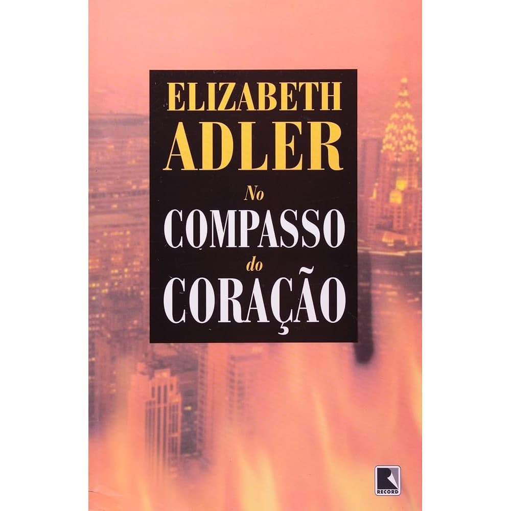 NO COMPASSO DO CORAÇAO autor ADLER, ELIZABETH