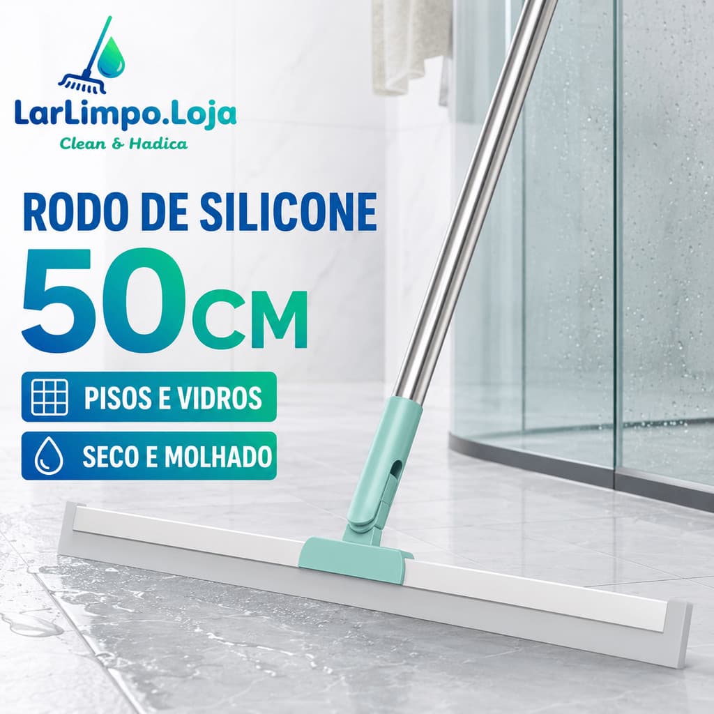 Rodo de Silicone 50cm com Cabo 110cm | Limpeza de Piso, Vidros e Box, Uso Seco e Molhado LarLimpo