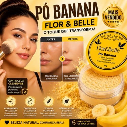 Pó Banana Flor Belle Seu Rosto Lindo e Sua Maquiagem Com Toque Profissional