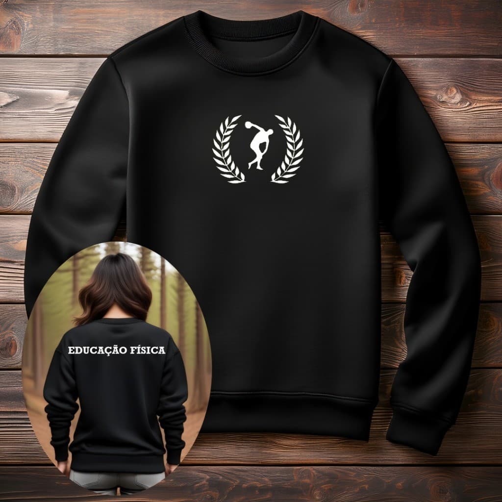 Moletom Gola Careca  Redonda estampado Frente e Verso Curso Educação Física Personal Faculdade Profissão