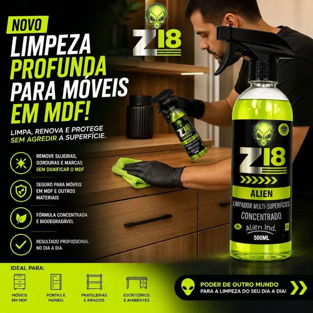 Z-18 Alien Limpa Mdf Remove Manchas Resíduos E Oleosidades