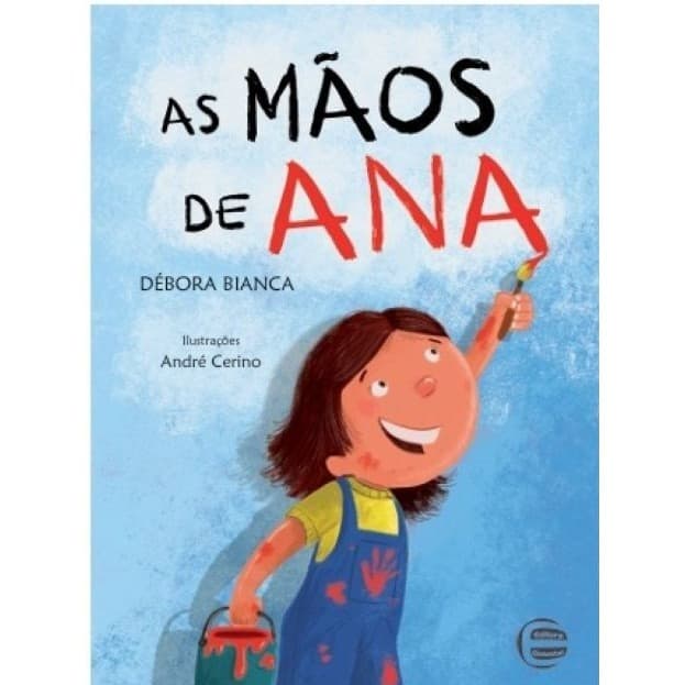 MAOS DE ANA, AS - BIANCA, DEBORA