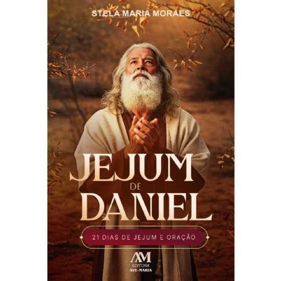 Livro Jejum de Daniel Católico Editora Ave Maria 21 dias de Jejum e Oração