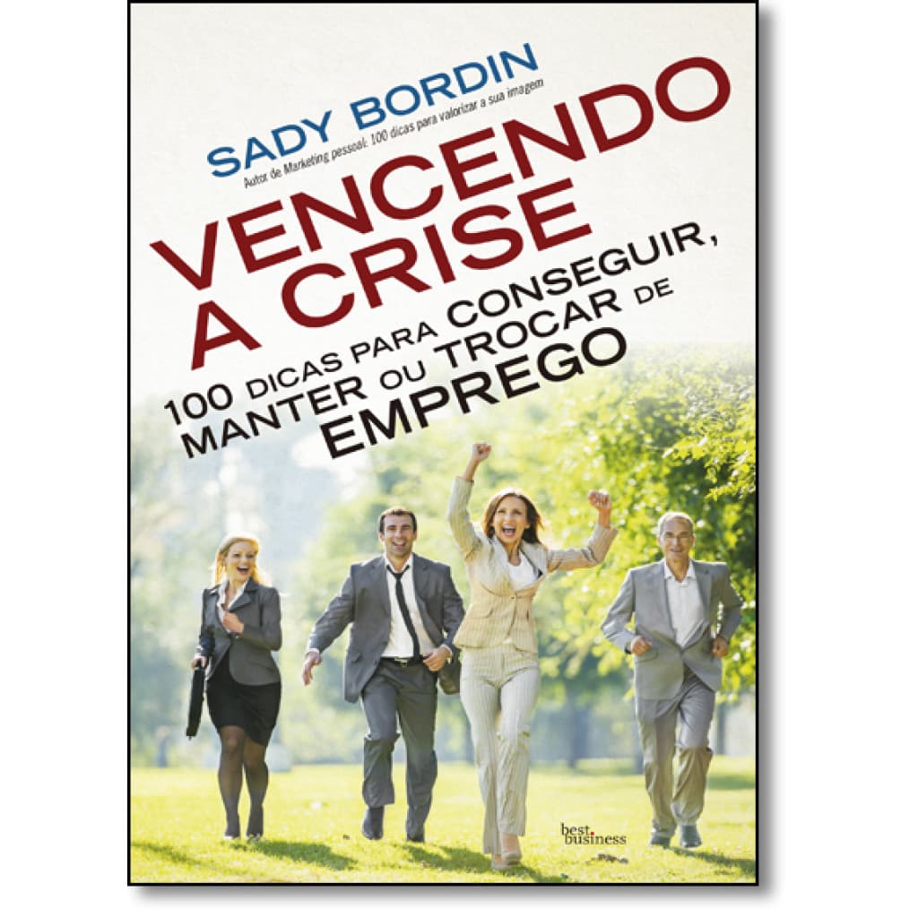 Vencendo a crise