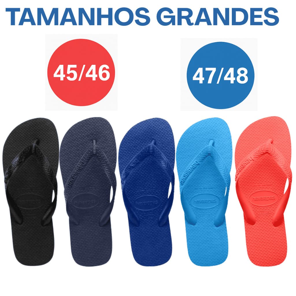 Havaianas Top Grande Original - Sandália Chinela Masculino Feminino Macio Confortável 45/46 e 47/48.