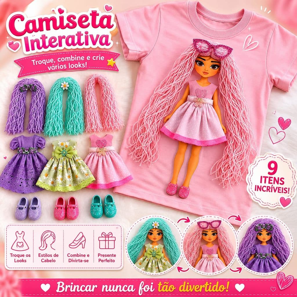 Camiseta Interativas Boneca Interativa Infantil Troca de Roupinha Cabelo e Sapatinho Meninas