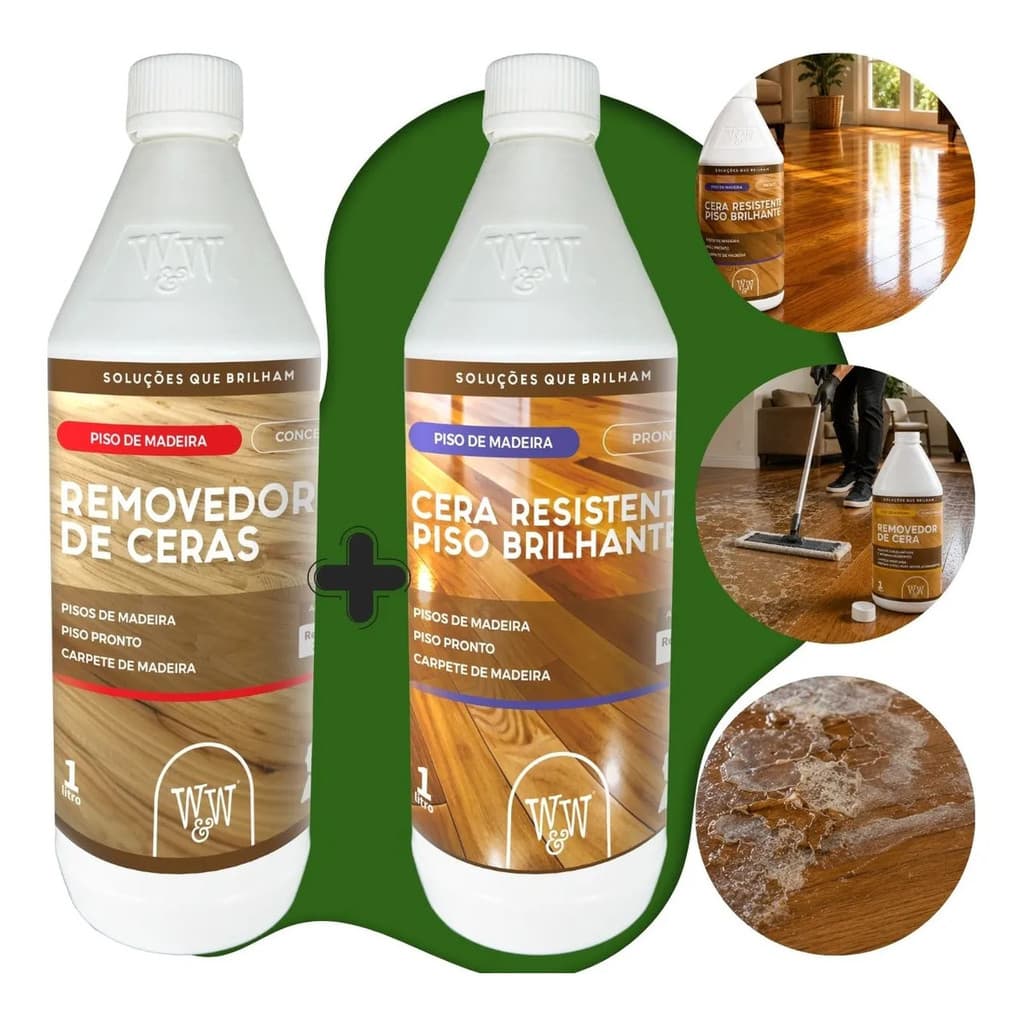 Cera Piso Madeira Brilhante Resistente W&W 1L + Removedor de Cera 1L Madeira Assoalho