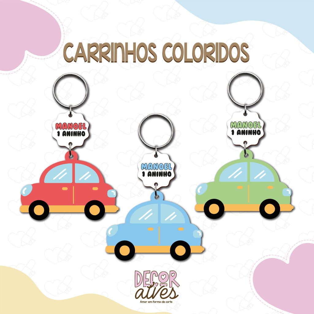 Carrinhos Coloridos - Chaveiro Personalizado MDF brilhoso Lembrancinha infantil