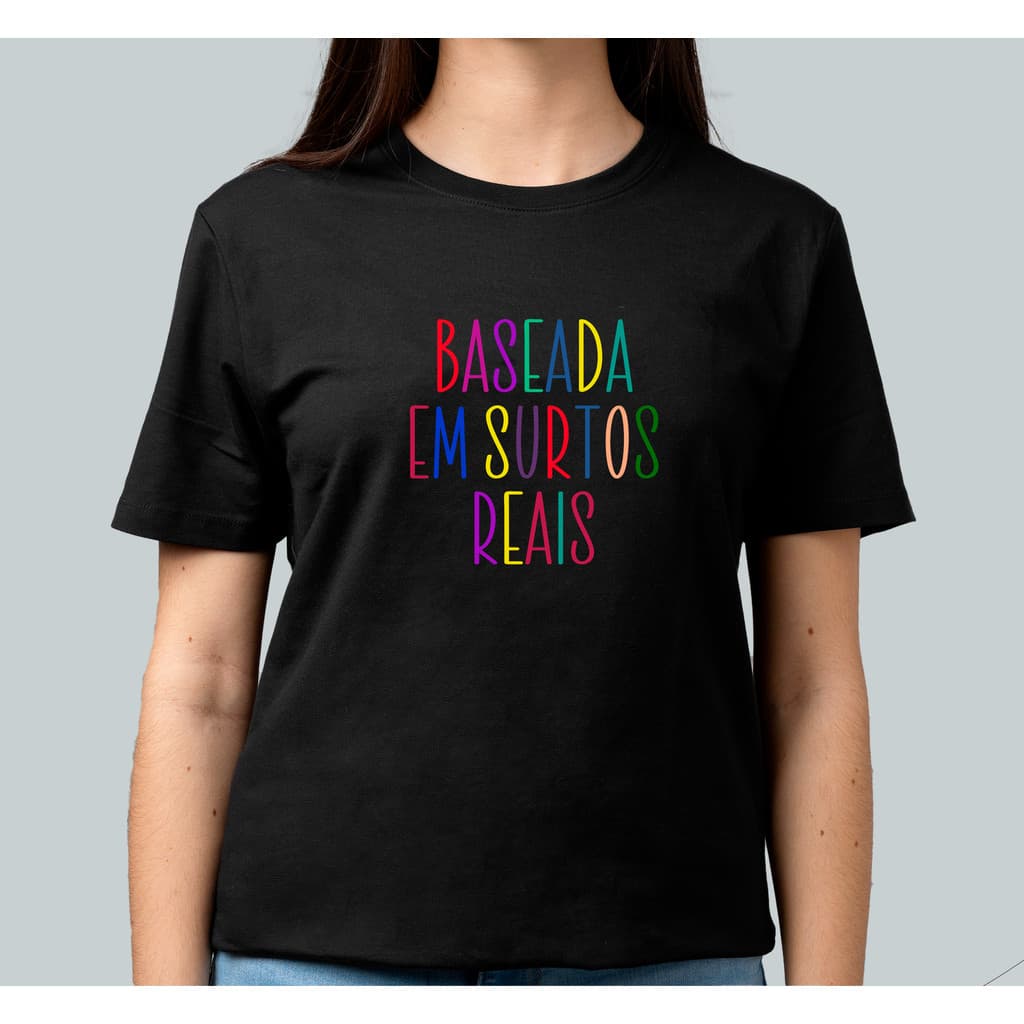 Camiseta Babylook Personalizada Baseada em Surtos Reais | Divertida Criativa Engraçada