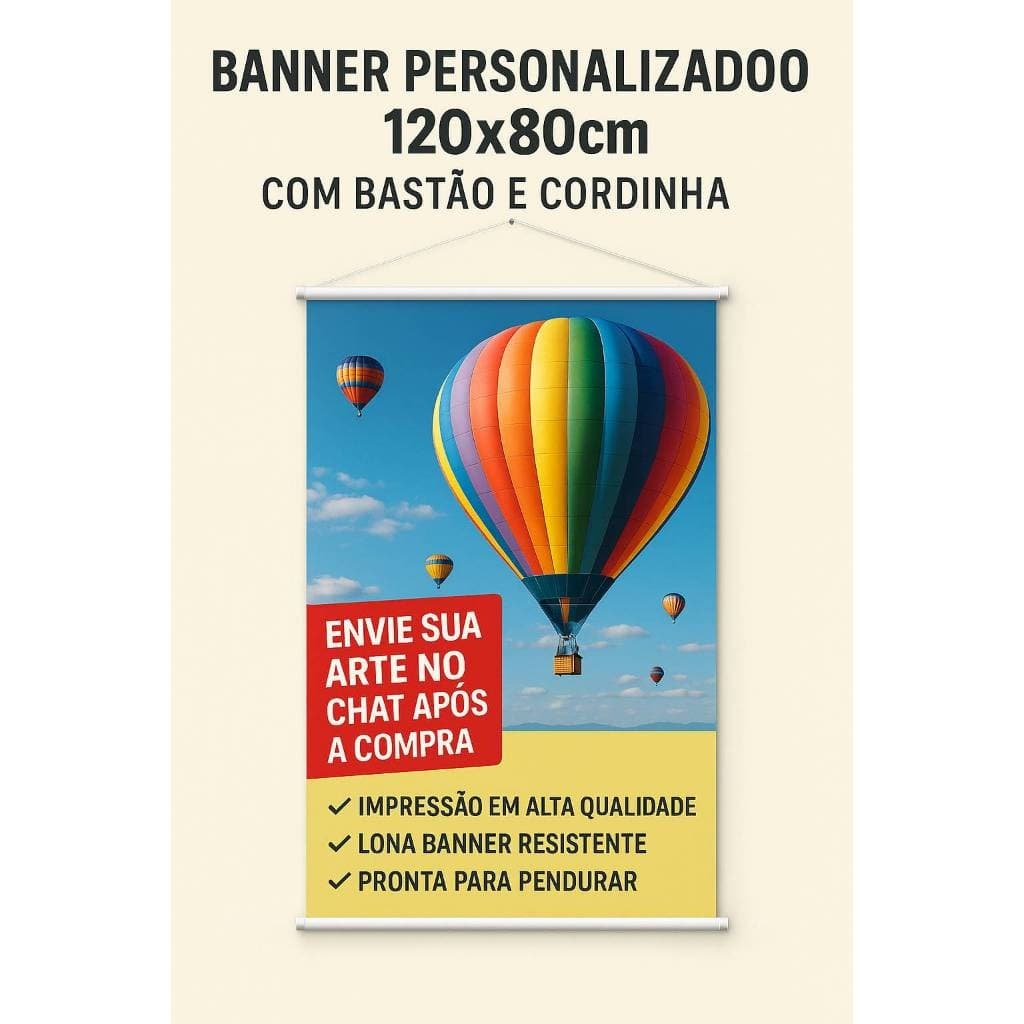 Banner Personalizado 120x80cm c/ Bastão/Cordão | Produção Express Envie Arte no Chat após compra