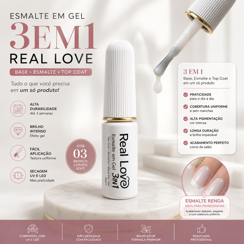 Esmalte em Gel 3 em 1 Real Love Cor 03 Renda Translucido Base Esmalte Top Coat UV LED Longa Duração