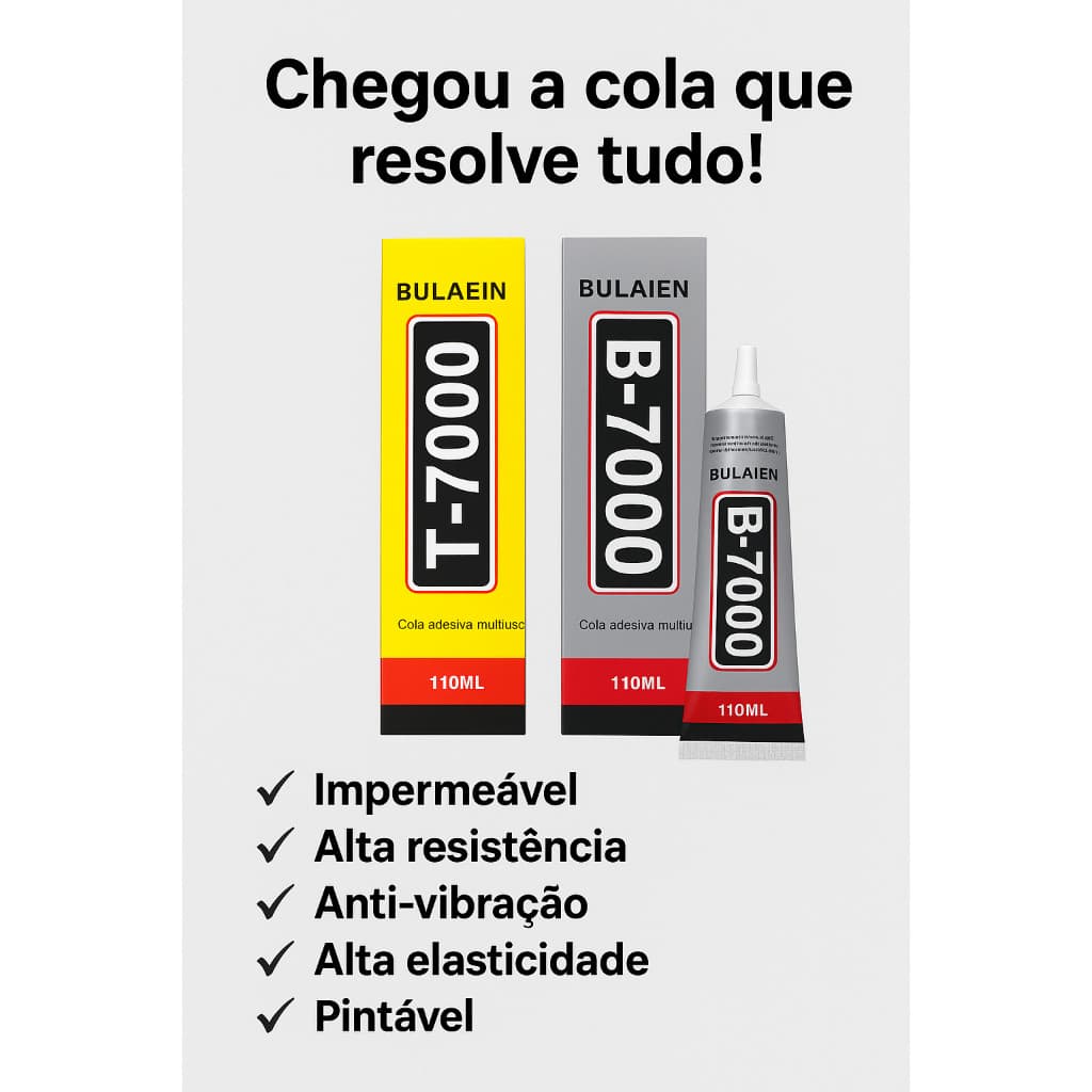 COLA BULAIEN ORIGINAL T-7000 OU B-7000 PARA COLAR ELETRONICOS BIJUTERIAS E QUALQUER OBJETO DE 15ML OU 110ML