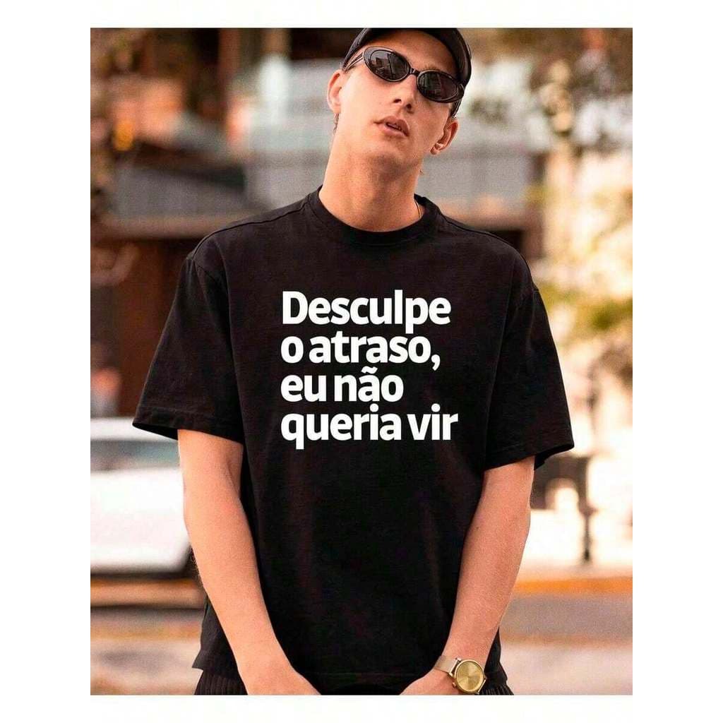 Camiseta Camisa Desculpe o Atraso Básica Geek Nerd Anti social