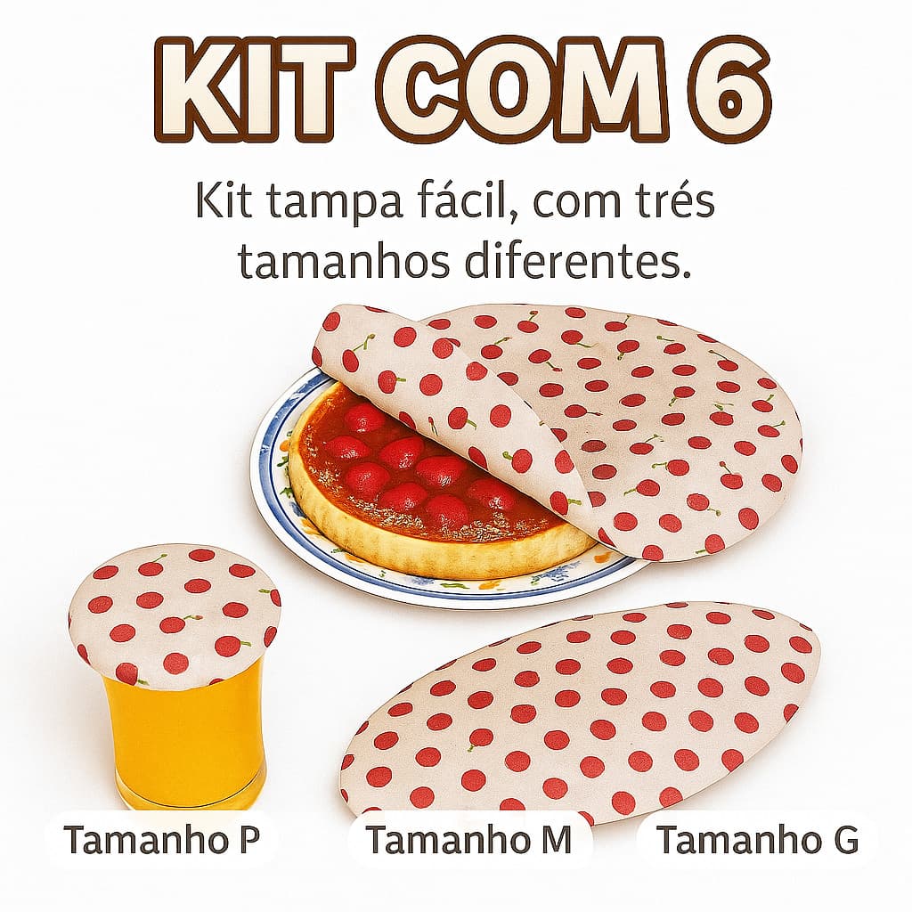 KIT COM 6 Tampas Reutilizáveis Elástico PMG | Copo Travessa Prato Cobre Fácil Ajustável Sortido