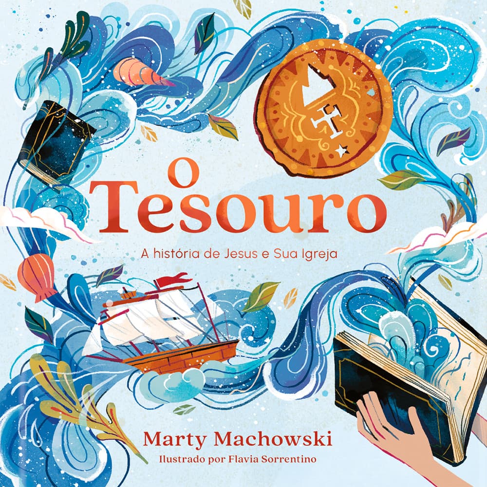 O Tesouro - A história de Jesus e Sua igreja - Livro infantil Cristão