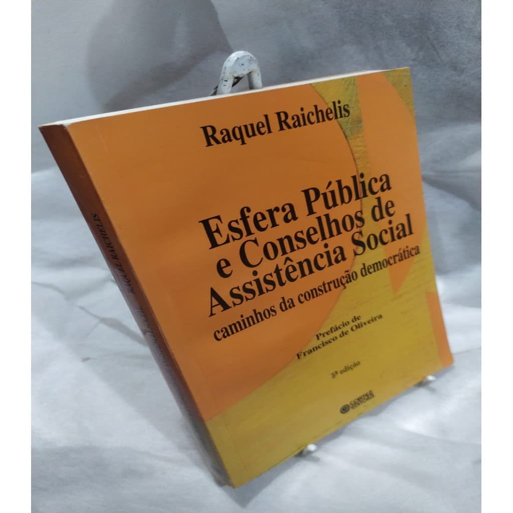 Esfera Pública e Conselhos de Assistência Social autor Raquel Raichelis