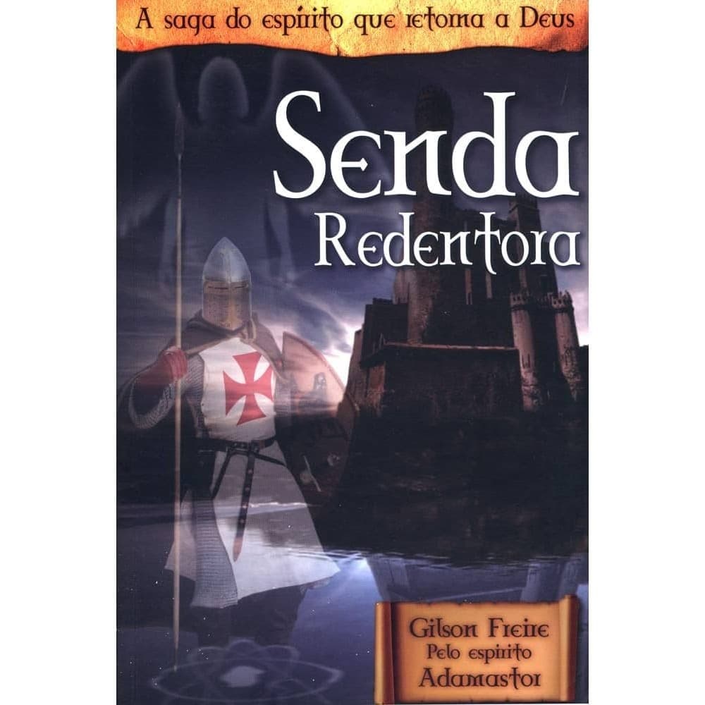 SENDA REDENTORA autor GILSON FREIRE