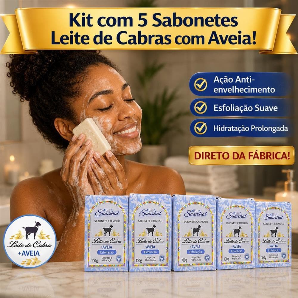 Kit 5 Sabonetes Leite de Cabra e Aveia em Barra Glicerinado Suavitrat Hidratante Esfoliante Natural