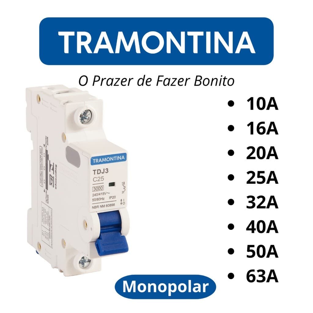 Disjuntor Tramontina 10A a 63A Curva C Unipolar.