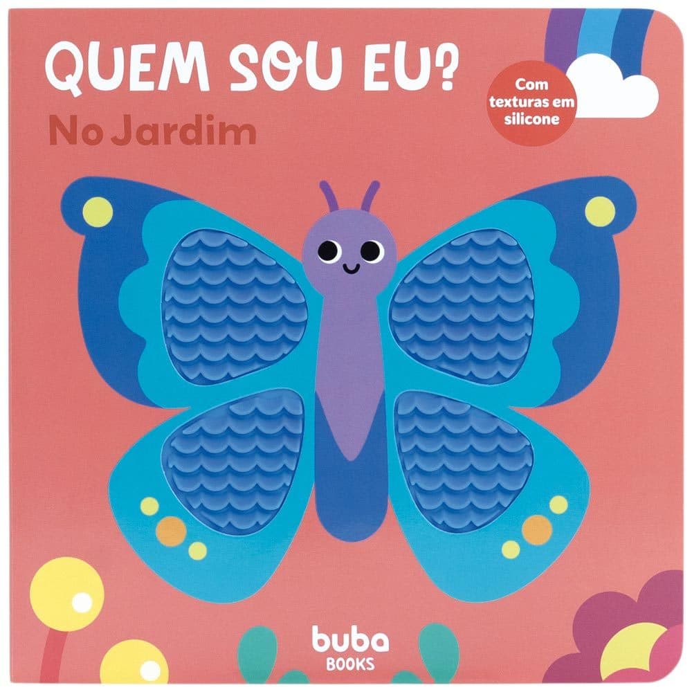 Livrinho Com Texturas Quem Sou Eu No Jardim Buba