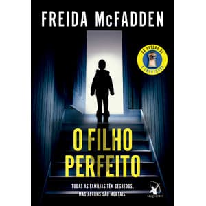 O filho perfeito - Freida McFadden - ESTBH - livros novos