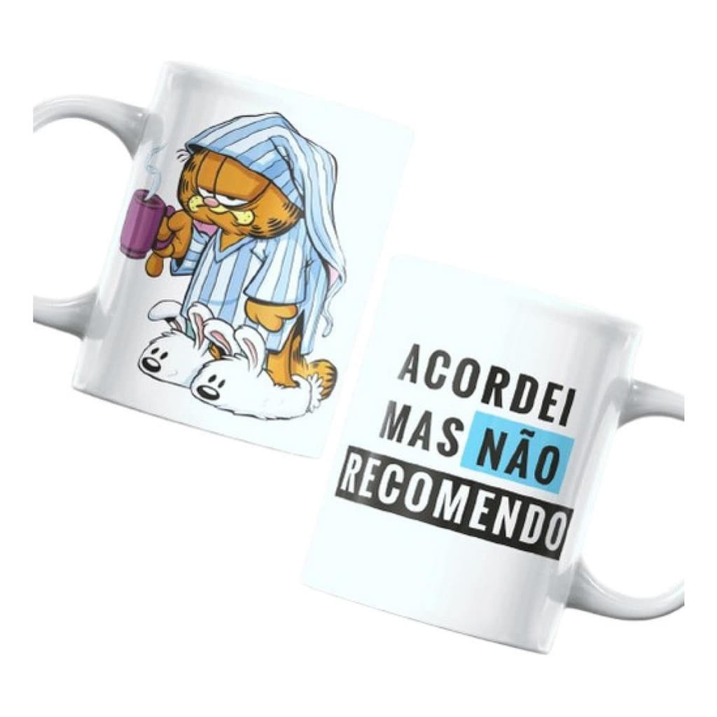 Caneca Personalizada  Garfield  Acordei Mas Não Recomendo