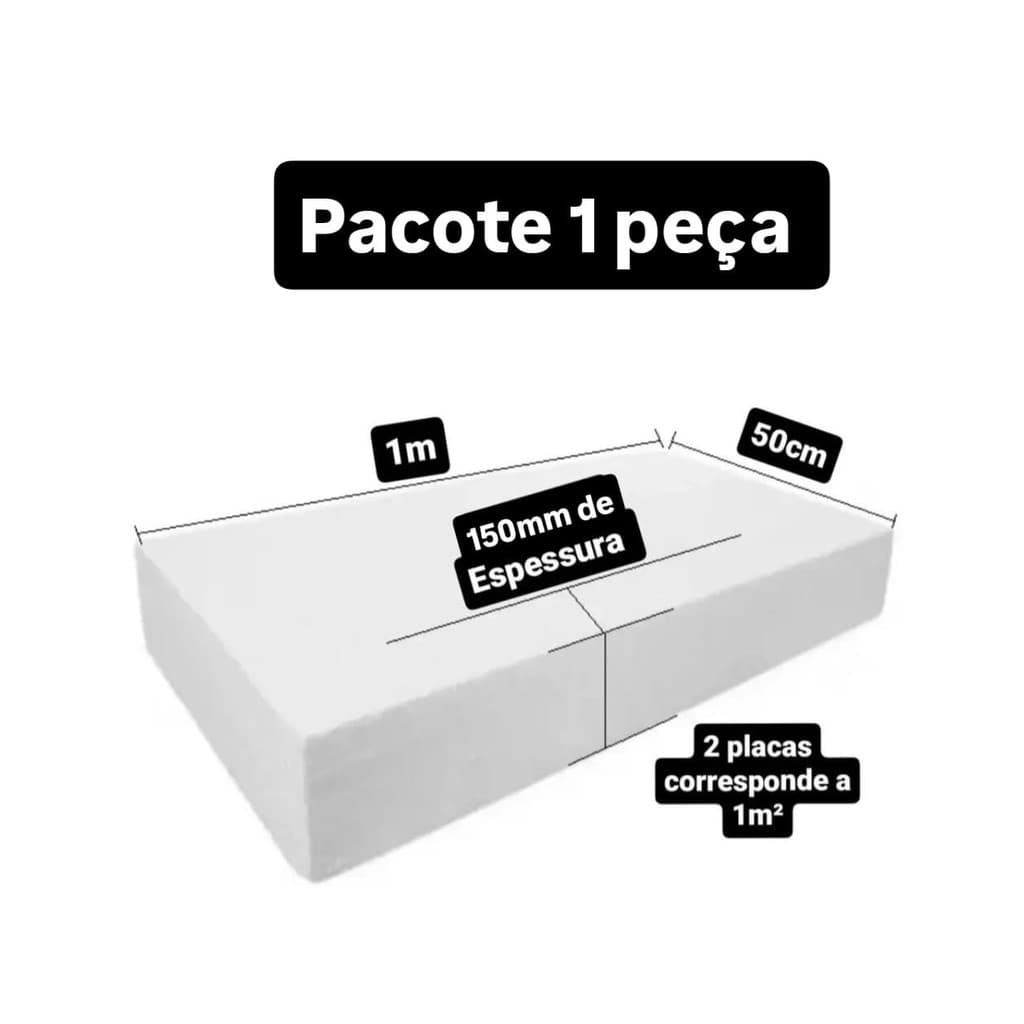 PLACA BLOCO DE ISOPOR EPS ESPESSURA 150MM, TAMANHO 100 X 50CM - UN