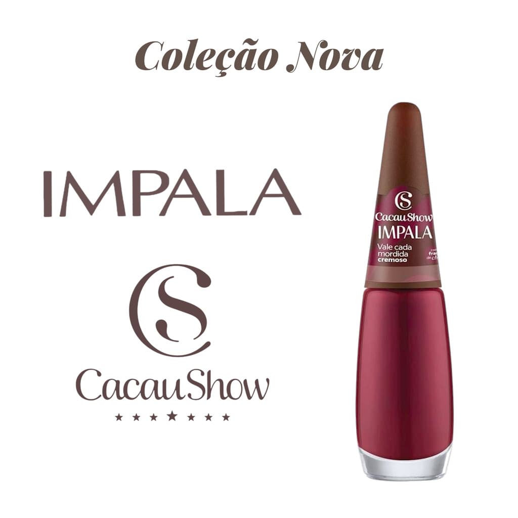 Esmalte Impala Cacau Show Nova Coleção Vale Cada Mordida