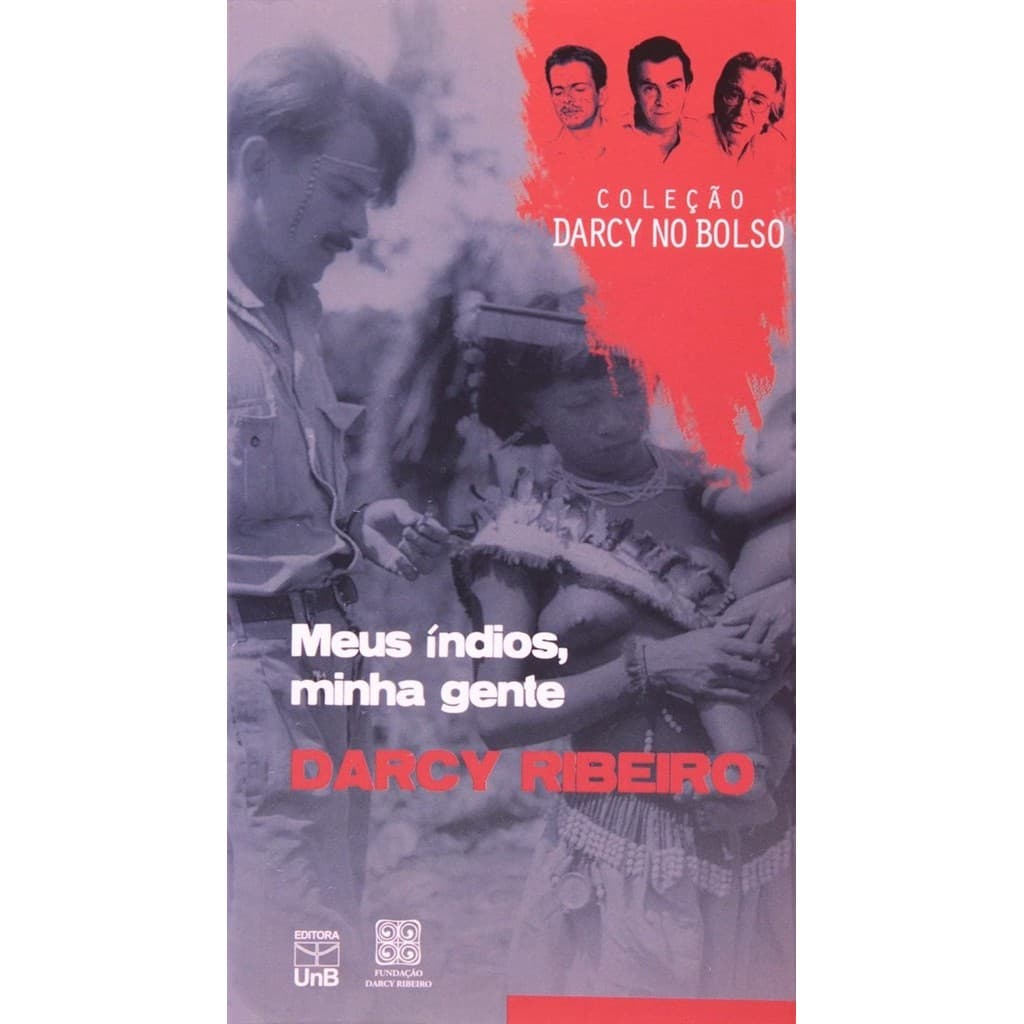 MEUS INDIOS, MINHA GENTE autor Darcy Ribeiro