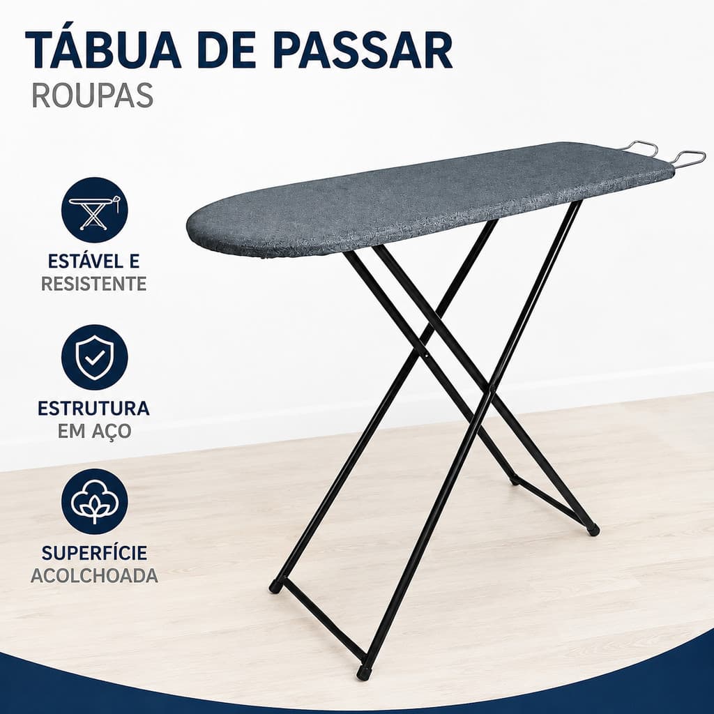 Tabua De Passar Com Tecido Térmico Resistente C/ 4 Regulagens Altura Reforçada
