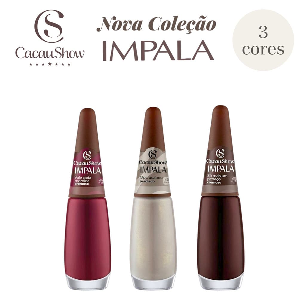 Esmalte Impala Cacau Show Nova Coleção 3 Cores Lindas
