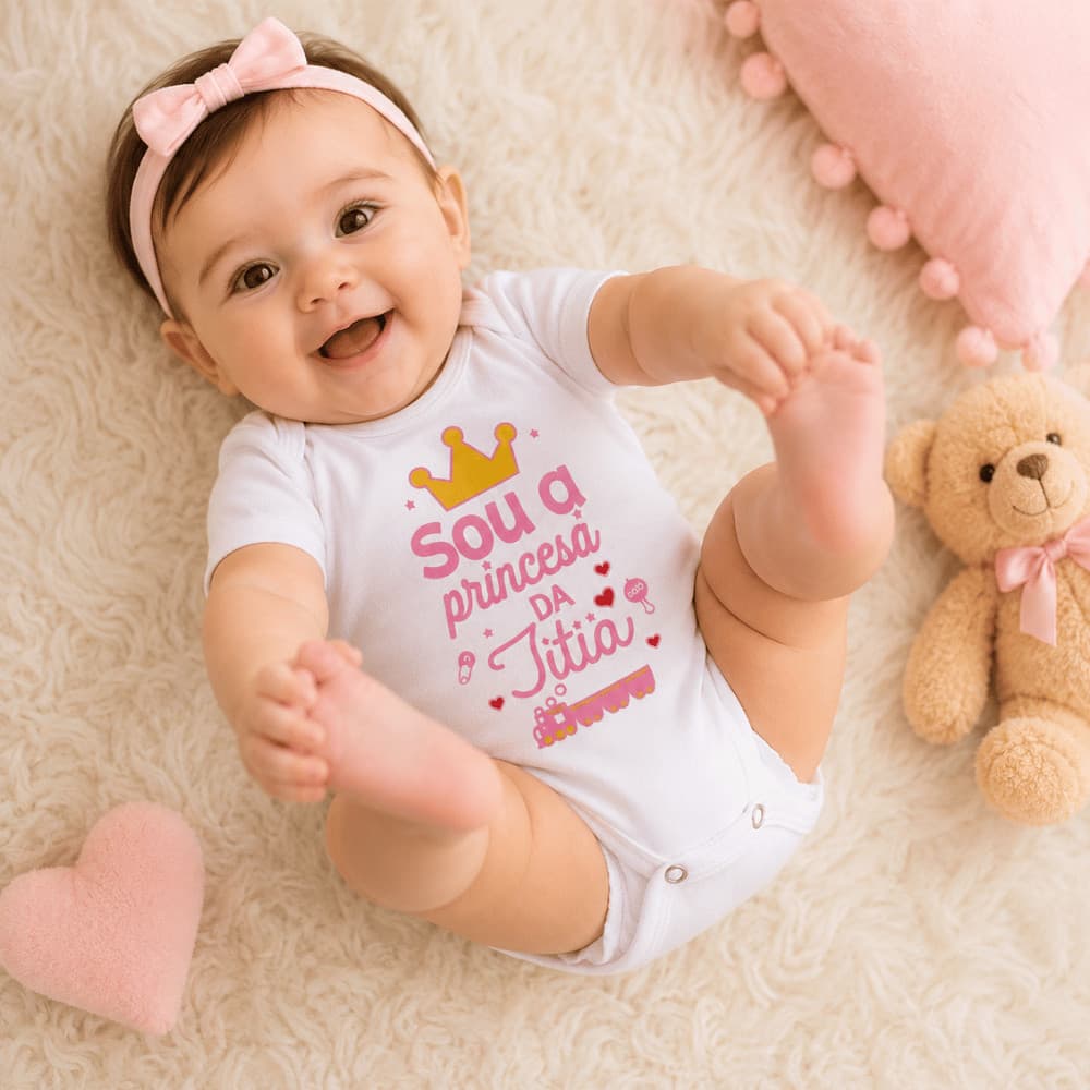 Body bebe frase "Sou a Princesa da Titia" fantasia infantil menina, Saída Maternidade, mesversário