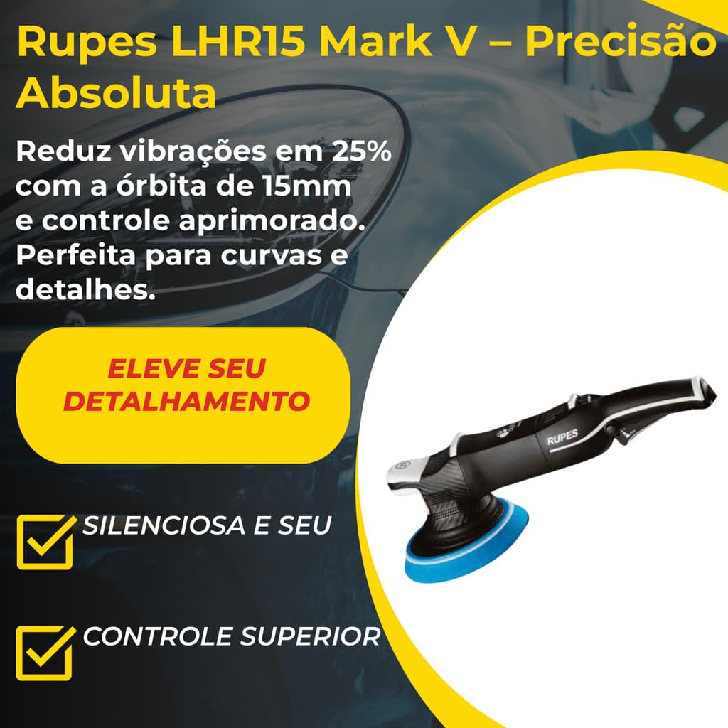 Rupes LHR15 Mark V 5” Politriz Roto Orbital 15mm 500W Profissional Detalhamento Automotivo Premium