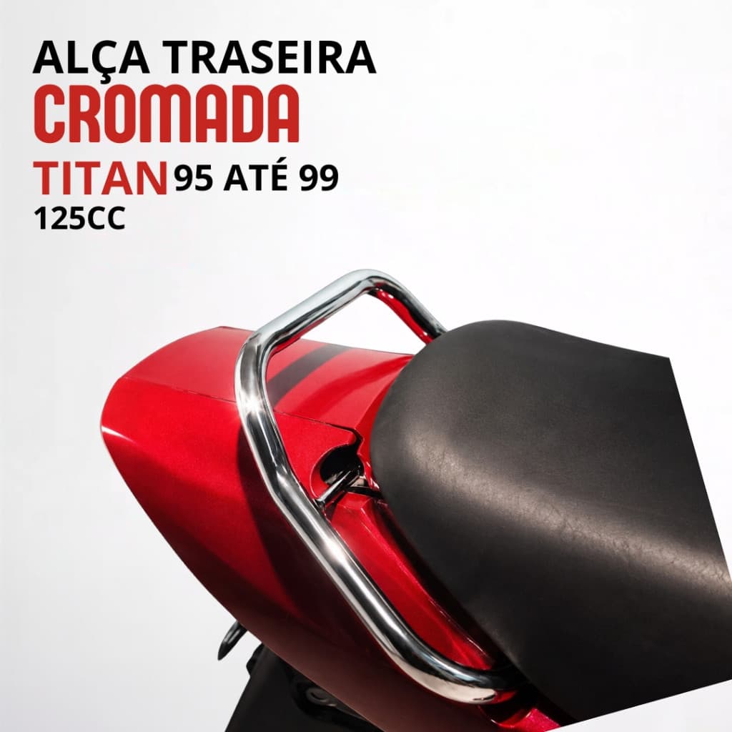 Alça Traseira Modelo Especial Moto Titan 125 1995 À 1999 Em Aço Cromado ou Preto