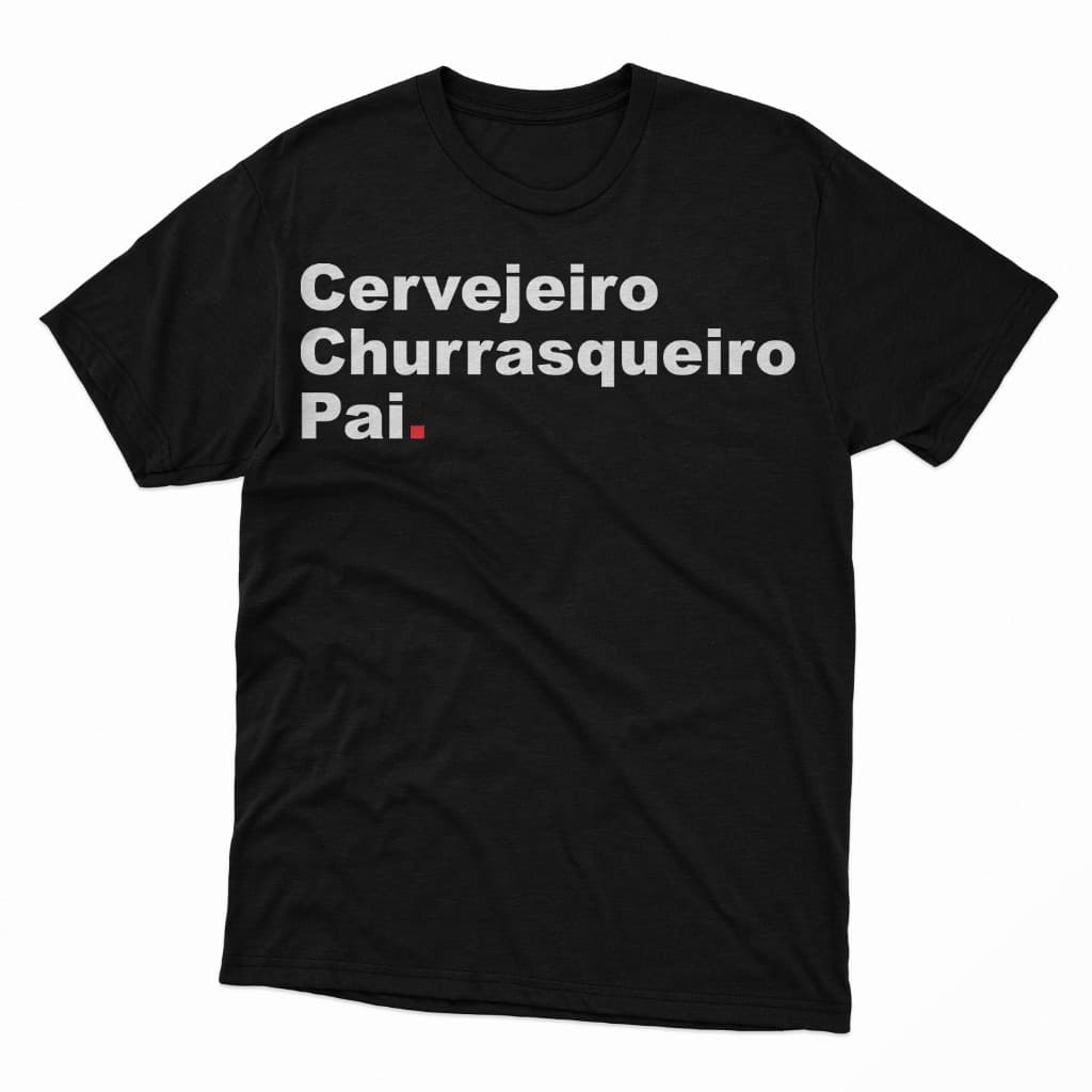 Camiseta Masculina Estampada Confort Algodão Presente Dia dos Pais "Cervejeiro, Churrasqueiro e Pai"