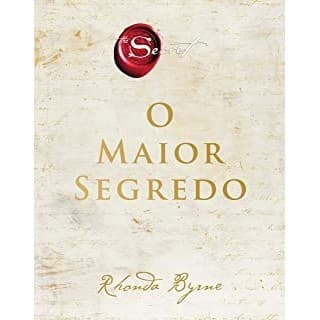 O MAIOR SEGREDO autor RHONDA BYRNE
