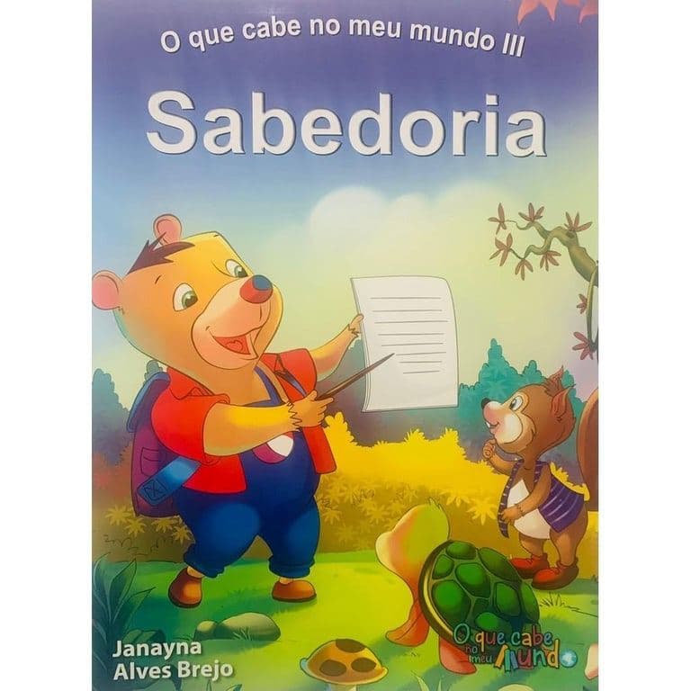 O QUE CABE NO MEU MUNDO III - SABEDORIA - JANAYNA ALVES BREJO - BOM BOM BOOK´S de Não Informado 8018139