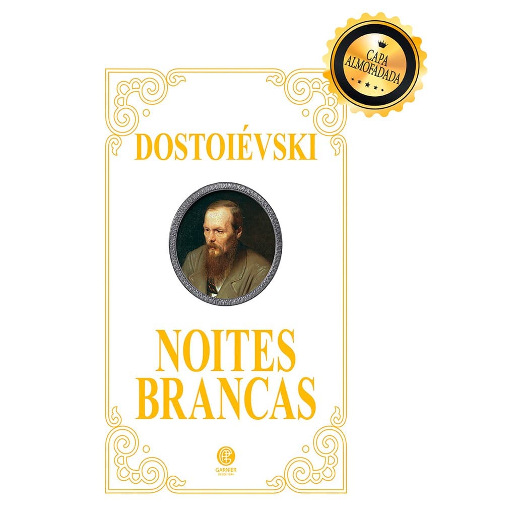 Noites Brancas - Edição de Luxo Almofadada