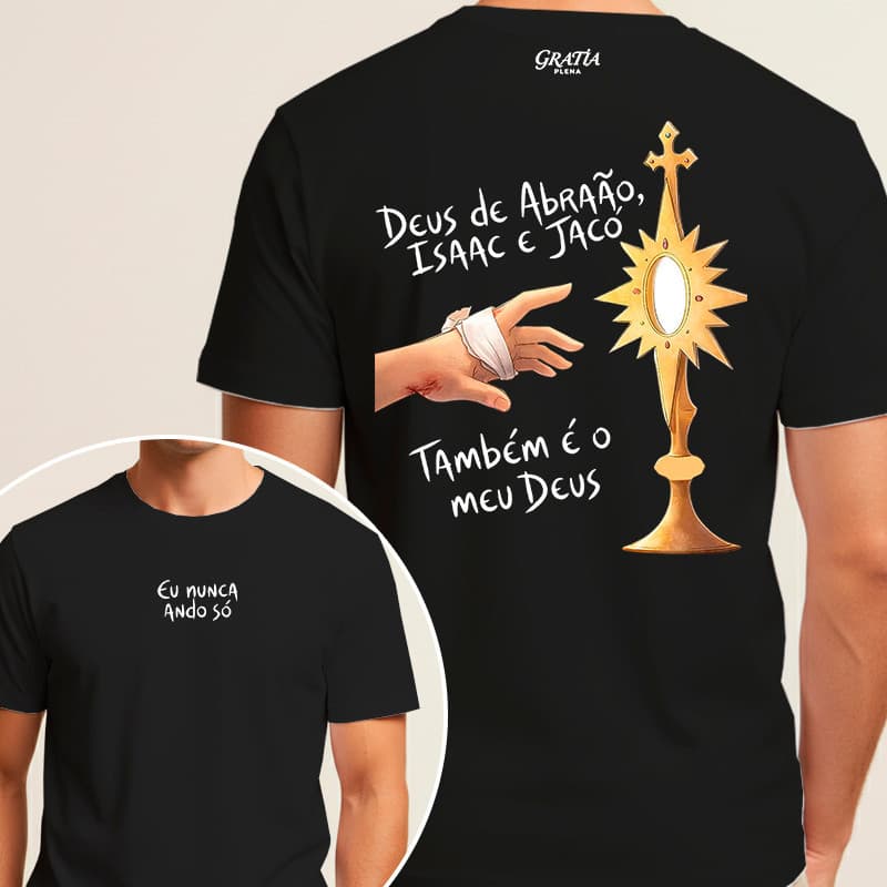 Camiseta Deus de Abraão Eucarístia Ostensório Algodão Premium Unissex Católica